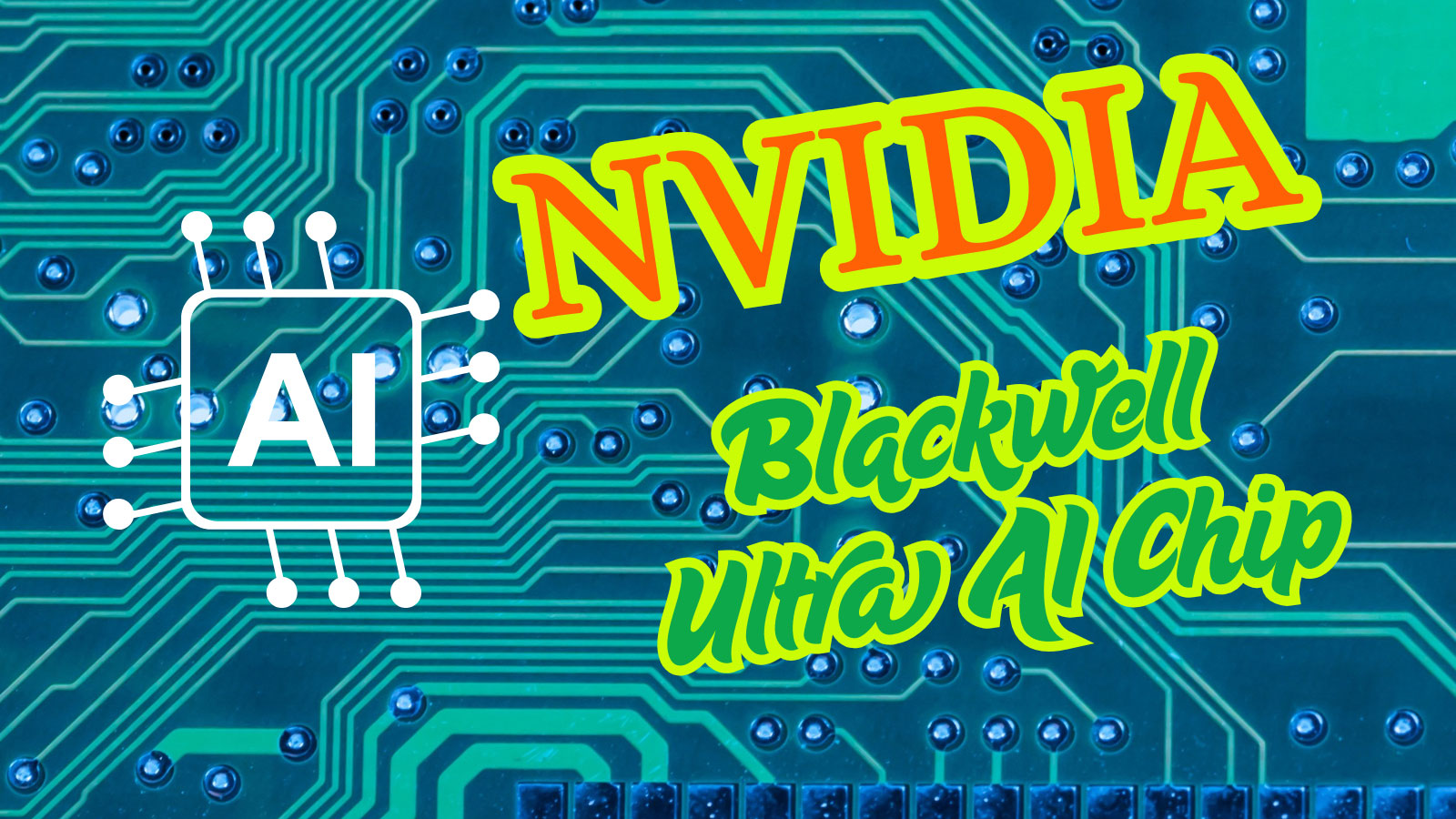 Blackwell Ultra AI Chip